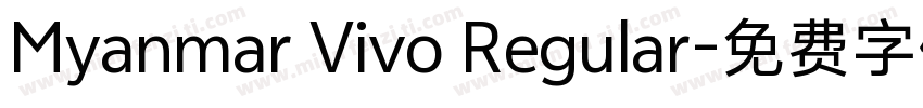 Myanmar Vivo Regular字体转换